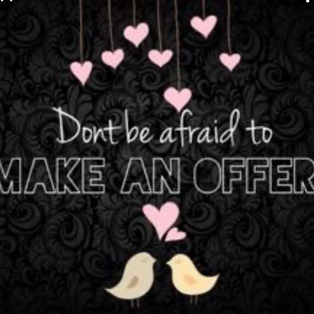 Offers Welcomed!!!!